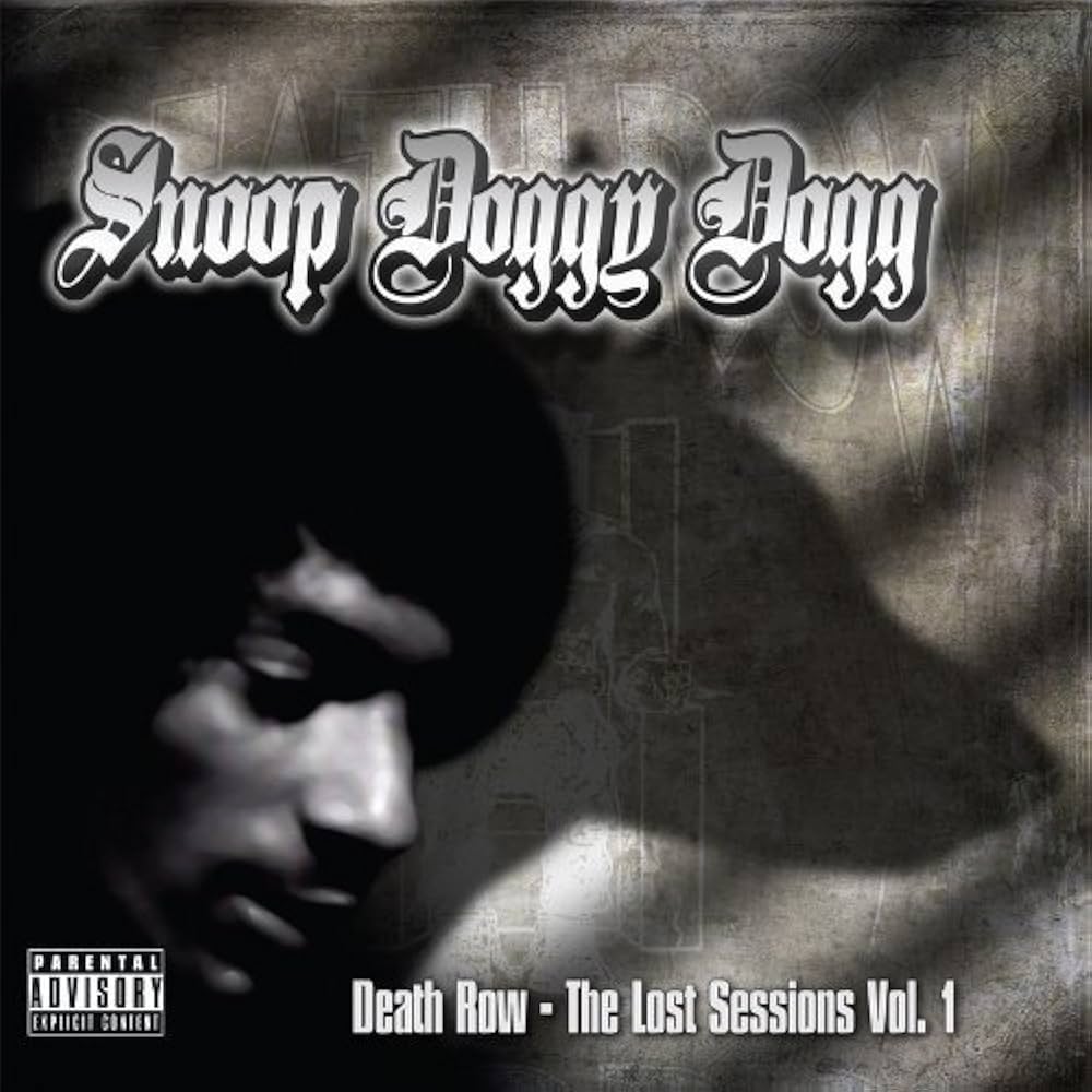 Snoop Doggy Dogg - Death Row: The Lost Sessions, Vol. 1